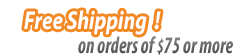 Free Ground Shipping with $75+ Orders !